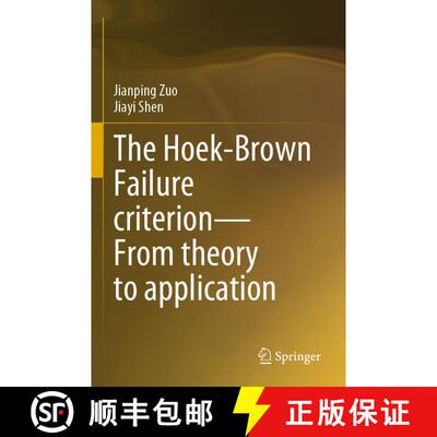 【3-4周达】The Hoek-Brown Failure Criterion--From Theory to Application [9789811517716]