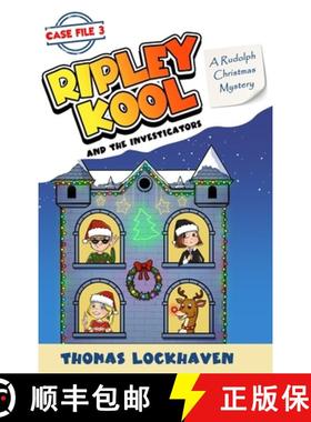 【3-4周达】A Rudolph Christmas Mystery (Case File 3): Ripley Kool and the Investigators - Chapter Boo... [9781639111466]