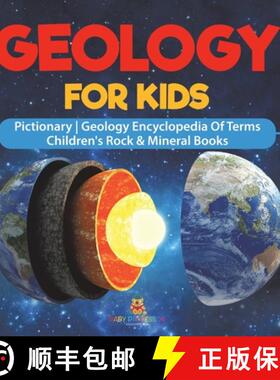 【3-4周达】Geology For Kids - Pictionary | Geology Encyclopedia Of Terms | Children's Rock & Mineral ... [9798869436870]
