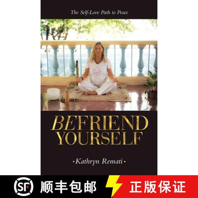 【3-4周达】Befriend Yourself: The Self-Love Path to Peace [9798765243657]