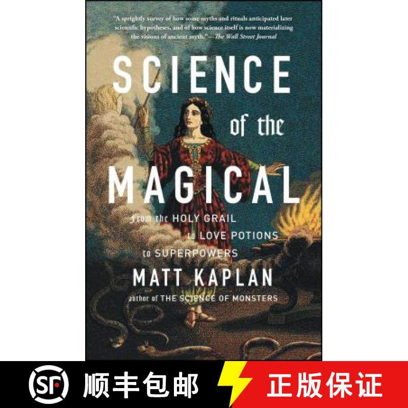 【3-4周达】Science of the Magical: From the Holy Grail to Love Potions to Superpowers [9781476777115]
