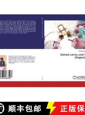 预订 Dental caries and its diagnosis [9783659667497]