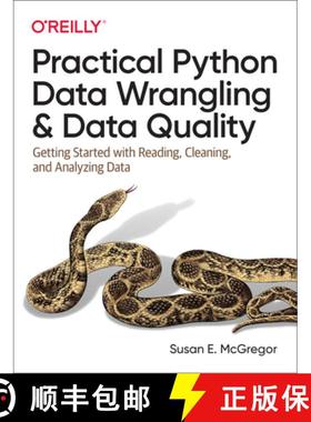 【3-4周达】Practical Python Data Wrangling and Data Quality: Getting Started with Reading, Cleaning, ... [9781492091509]