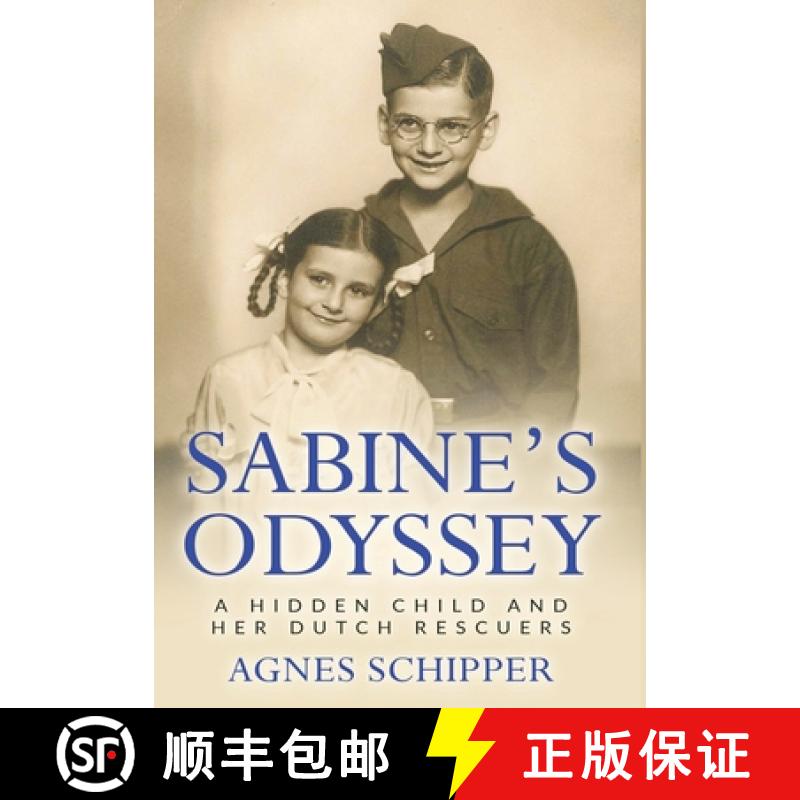 预订 Sabine's Odyssey: A Hidden Child and her Dutch Rescuers [9789493231955]
