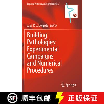 【3-4周达】Building Pathologies: Experimental Campaigns and Numerical Procedures [9783031170638]