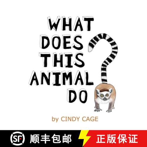 【3-4周达】What Does This Animal Do?: Fun Facts About Animals From Around the World [9781951224134]