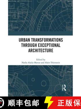 【3-4周达】Urban Transformations Through Exceptional Architecture [9780367713751]