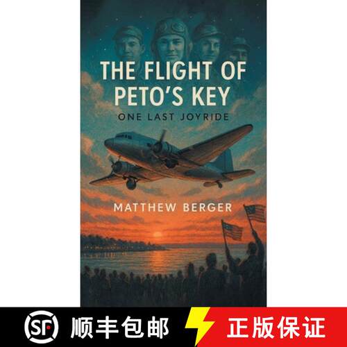 【3-4周达】The Flight Of Peto's Key [9798218857189]