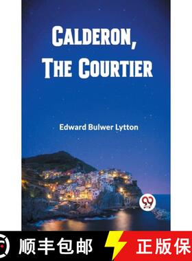 【3-4周达】Calderon, The Courtier [9789360461041]