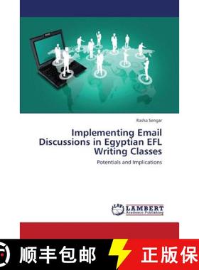 预订 Implementing Email Discussions in Egyptian Efl Writing Classes [9783659418556]