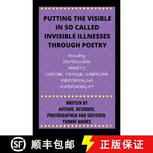 Invisible Putting 预订 Illnesses 9798215359952 Visible Poetry The Through Called