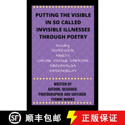 【3-4周达】Putting The Visible in So Called Invisible Illnesses Through Poetry [9798215359952]