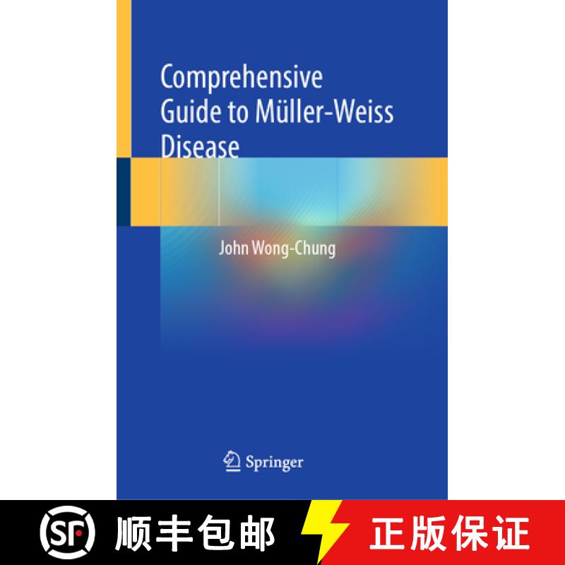 【3-4周达】Comprehensive Guide to Mueller Weiss Disease [9783031666438]