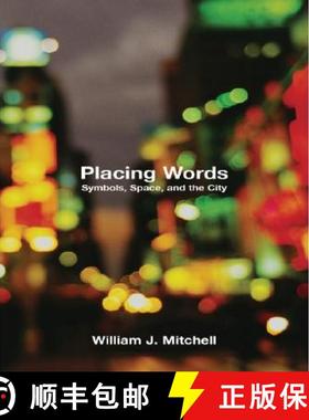 预订 Placing Words: Symbols, Space, and the City [9780262633222]