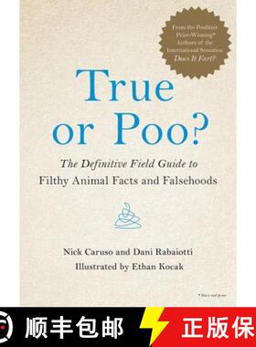 【3-4周达】True or Poo?: The Definitive Field Guide to Filthy Animal Facts and Falsehoods [9780316528122]