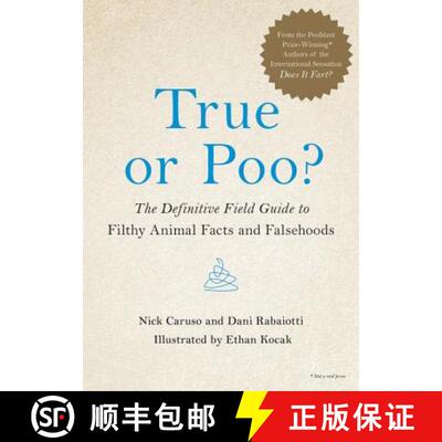 【3-4周达】True or Poo?: The Definitive Field Guide to Filthy Animal Facts and Falsehoods [9780316528122]