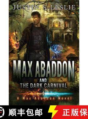 【3-4周达】Max Abaddon and The Dark Carnival: A Max Abaddon Urban Fantasy Novel [9781735303598]