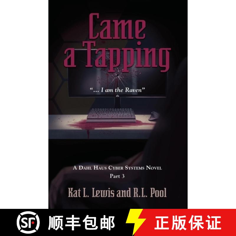 【3-4周达】Came a Tapping: ...I am the Raven [9781958890363]