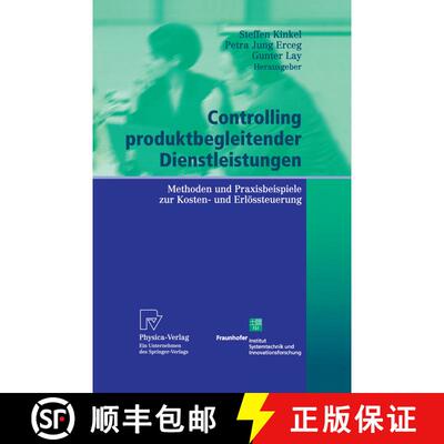 【3-4周达】精装 Controlling produktbegleitender Dienstleistungen : Methoden und Praxisbeispiele zur K... [9783790800739]
