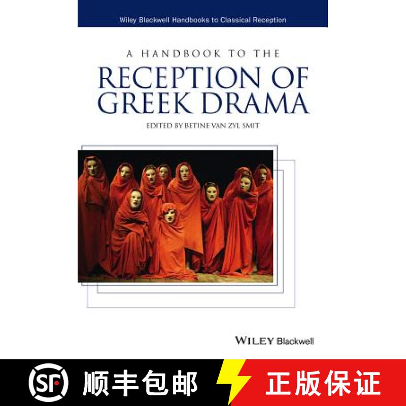 【3-4周达】A Handbook To The Reception Of Greek Drama [Wiley古典研究] [9781118347751]