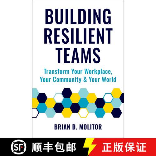 【3-4周达】Building Resilient Teams: How to Transform Your Workplace, Your Community and Your World [9781578269402]