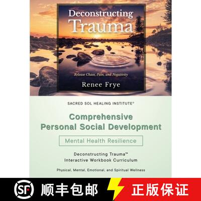 【3-4周达】Comprehensive Personal Social Development: Deconstructing Trauma(TM) Interactive Workbook ... [9798989654871]