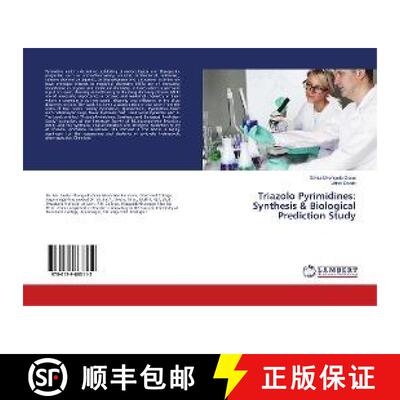 预订 Triazolo Pyrimidines: Synthesis & Biological Prediction Study [9786139863112]