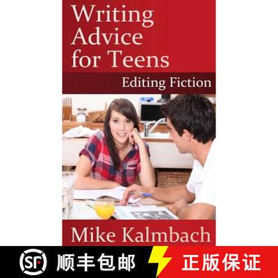 【3-4周达】Writing Advice for Teens: Editing Fiction [9780984654574]