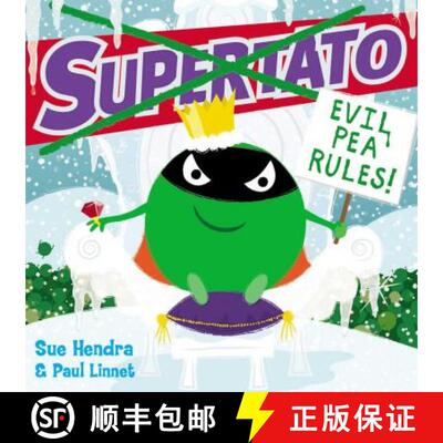 【3-4周达】Supertato: Evil Pea Rules : The perfect Christmas gift for children aged 3+ [9781471144066]