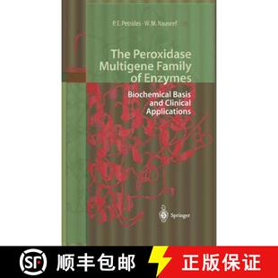 【3-4周达】The Peroxidase Multigene Family of Enzymes : Biochemical Basis and Clinical Applications [9783540671541]