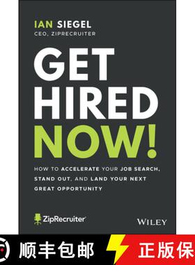 【3-4周达】Get Hired Now!: How to Accelerate Your Job Search, Stand Out, and Land Your Next Great Opp... [9781119794424]