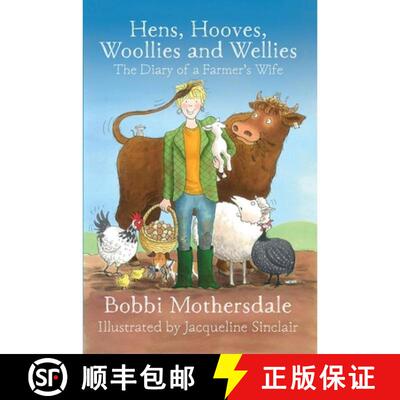 【3-4周达】Hens, Hooves, Woollies and Wellies: The Diary of a Farmer's Wife [9781910456279]