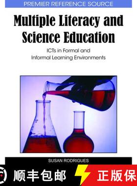 【3-4周达】Multiple Literacy and Science Education: ICTs in Formal and Informal Learning Environments [9781615206902]