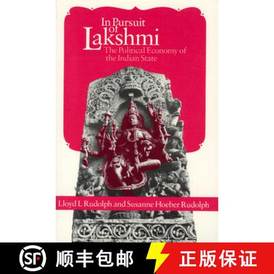 【3-4周达】In Pursuit of Lakshmi – The Political Economy of the Indian State [9780226731391]