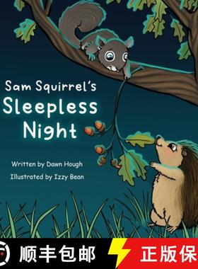 【3-4周达】Sam Squirrel's Sleepless Night [9781915535009]