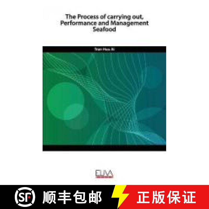 【3-4周达】The Process of carrying out, Performance and Management Seafood [9781952751134]