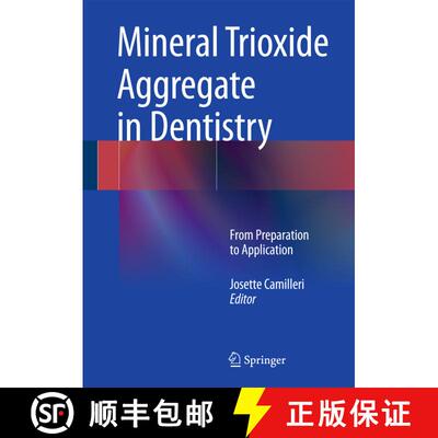 【3-4周达】精装 Mineral Trioxide Aggregate in Dentistry: From Preparation to Application [9783642551567]