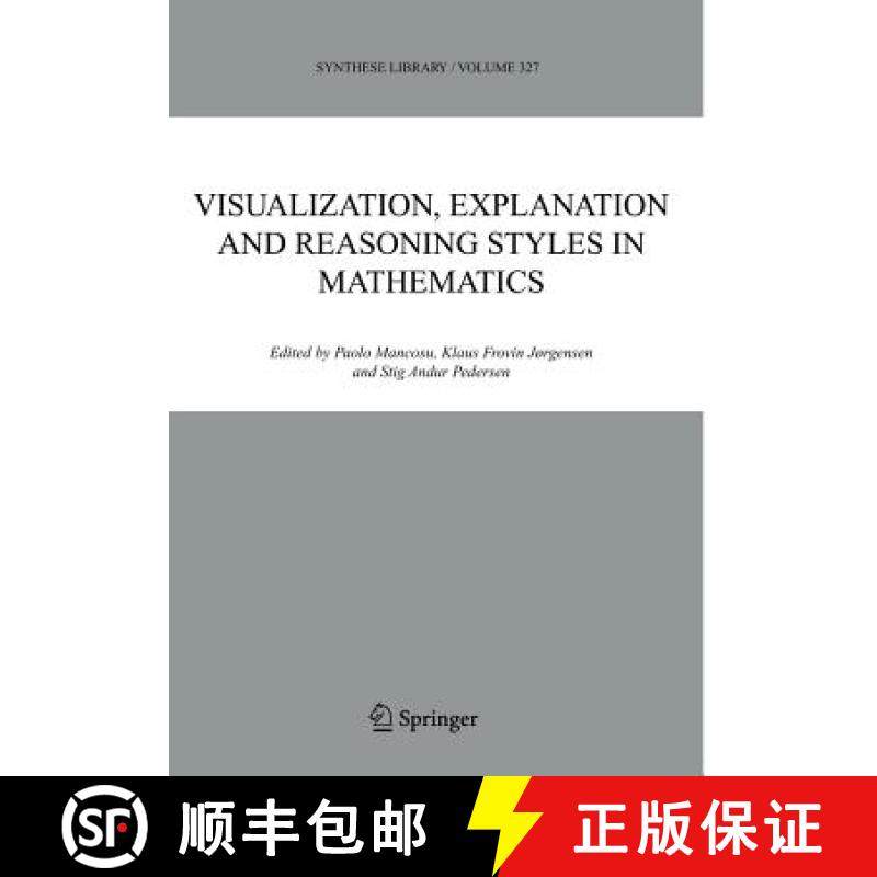 【3-4周达】Visualization, Explanation and Reasoning Styles in Mathematics [9781402033346]
