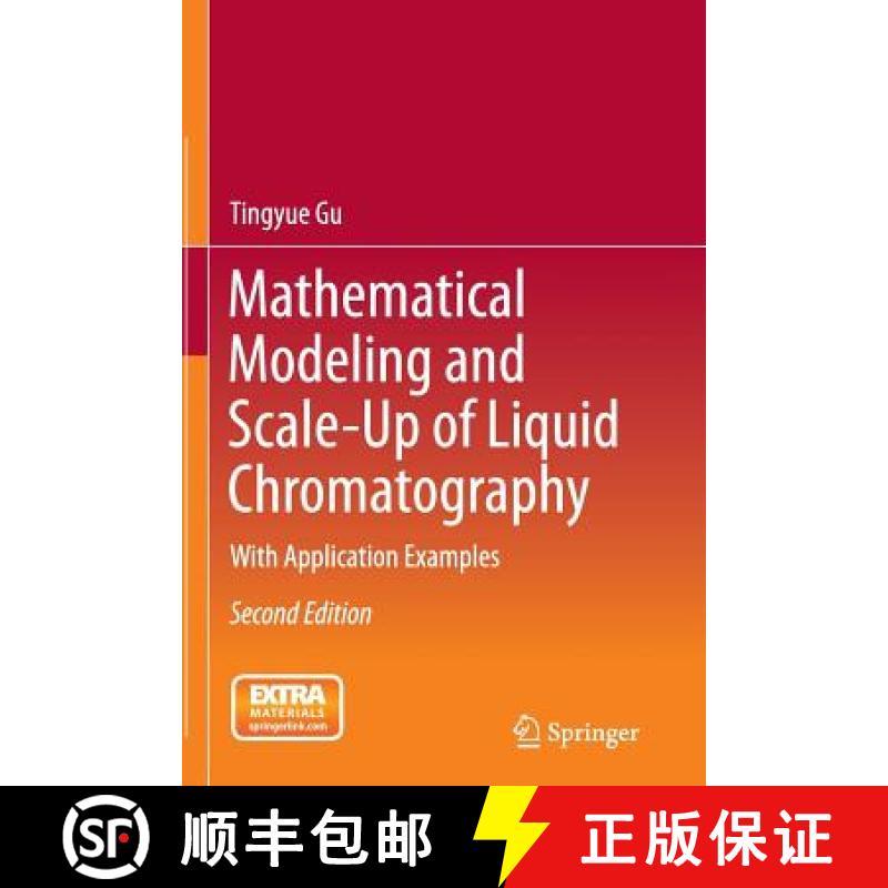 【3-4周达】Mathematical Modeling and Scale-Up of Liquid Chromatography : With Application Examples [9783319307602]