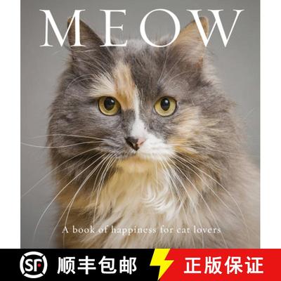 【3-4周达】Meow : A Book of Happiness for Cat Lovers [9781925820225]