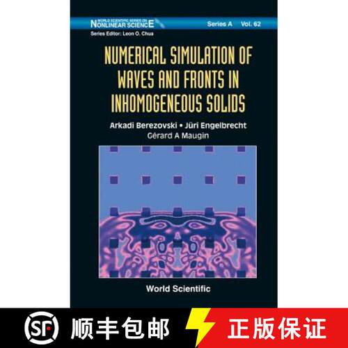预订 精装 Numerical Simulation of Waves and Fronts in Inhomogeneous Solids [9789812832672]
