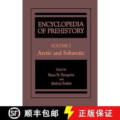 【3-4周达】精装 Encyclopedia of Prehistory: Volume 2: Arctic and Subarctic - Encyclopedia of Prehisto... [9780306462566]