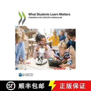 【3-4周达】What Students Learn Matters Towards a 21st Century Curriculum [9789264966741]
