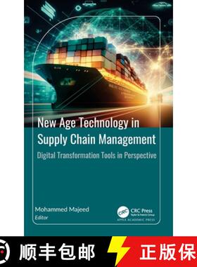 【3-4周达】New Age Technology in Supply Chain Management: Digital Transformation Tools in Perspective [9781774918821]