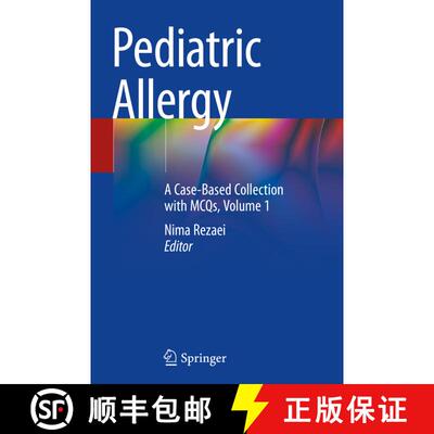 【3-4周达】Pediatric Allergy: A Case-Based Collection with MCQs, Volume 1 [9783030182847]