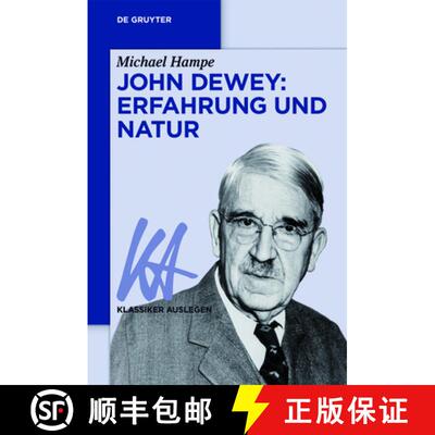 【3-4周达】John Dewey: Erfahrung und Natur [9783110551518]