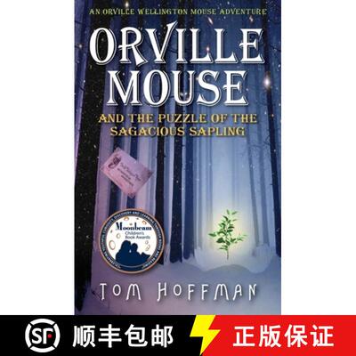 【3-4周达】Orville Mouse and the Puzzle of the Sagacious Sapling [9780999463444]