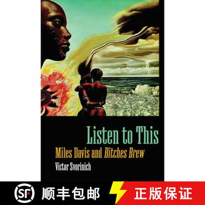预订 精装 Listen to This: Miles Davis and Bitches Brew [9781628461947]
