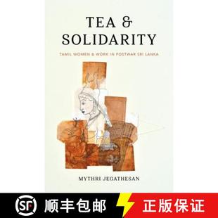 Postwar Tea Solidarity and Sri 9780295745657 Women Tamil Work 4周达 Lanka