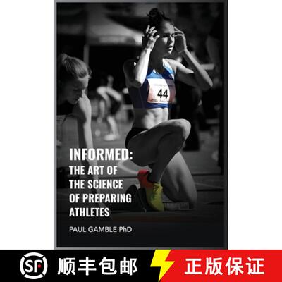 【3-4周达】Informed: The Art of the Science of Preparing Athletes [9781775218609]